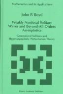Weakly Nonlocal Solitary Waves and Beyond-All-Orders Asymptotics