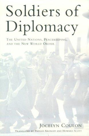 Soldiers of Diplomacy
