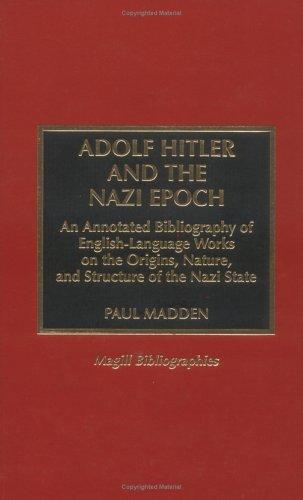 Adolf Hitler and the Nazi Epoch