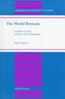 The World Remade : Graham Greene and the Art of Detection : 183