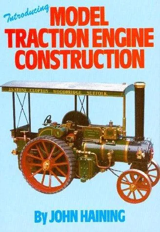 Introducing Model Traction Engine Construction
