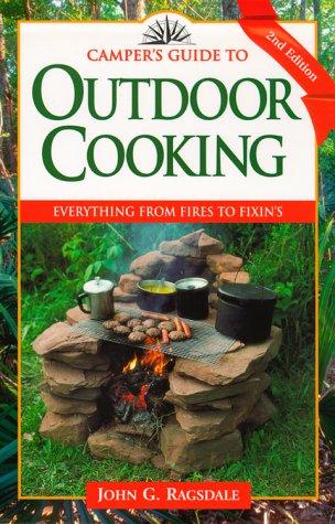 Camper's Guide to Outdoor Cooking