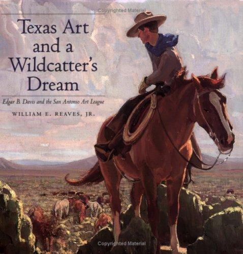 Texas Art and a Wildcatter's Dream