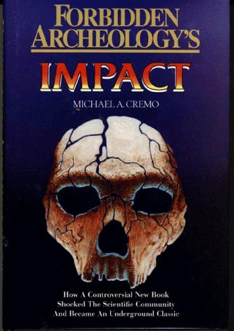 Forbidden Archeology's Impact