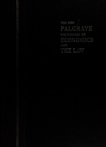 The New Palgrave Dictionary of Economics and the Law