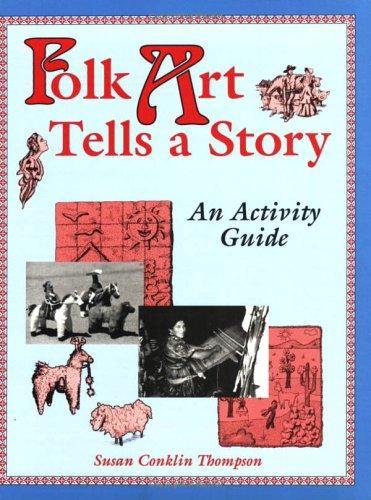 Folk Art Tells a Story