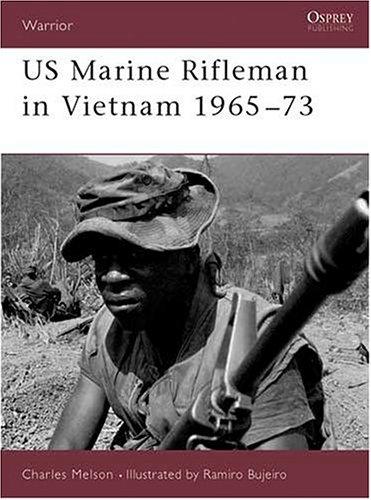 US Marine Rifleman in Vietnam 1965–73