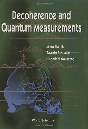 Decoherence & Quantum Measurements