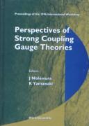 Perspectives of Strong Coupling Gauge Theories