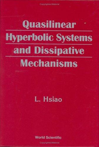 Quasilinear Hyperbolic Systems and Dissipative Mechanisms