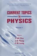 Current Topics in Physics - Proceedings of the Inauguration Conference of the Asia-Pacific Center for Theoretical Physics (in 2 Volumes)