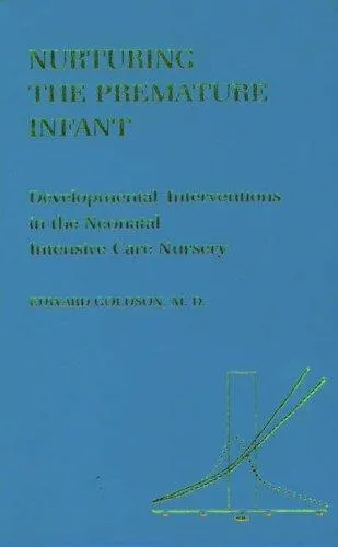 Nurturing the Premature Infant