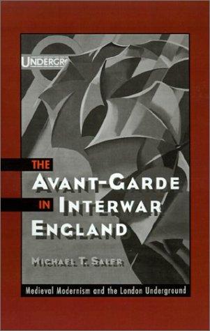 The Avant-Garde in Interwar England