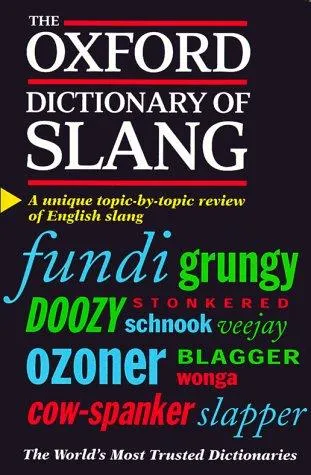 Oxford Dictionary of Slang