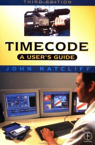 Timecode A User's Guide