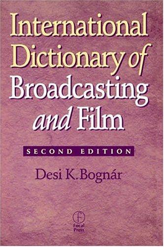 International Dictionary of Broadcasting and Film