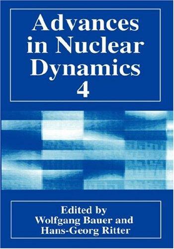 Advances in Nuclear Dynamics 4 (1998)
