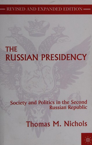 The Russian Presidency