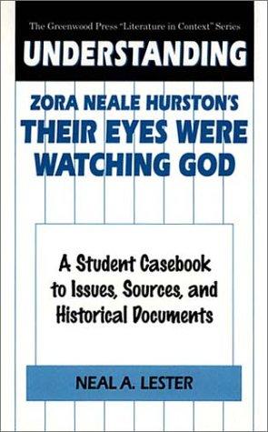 Understanding Zora Neale Hurston's Their Eyes Were Watching God