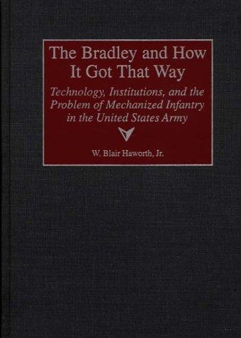 The Bradley and How It Got That Way