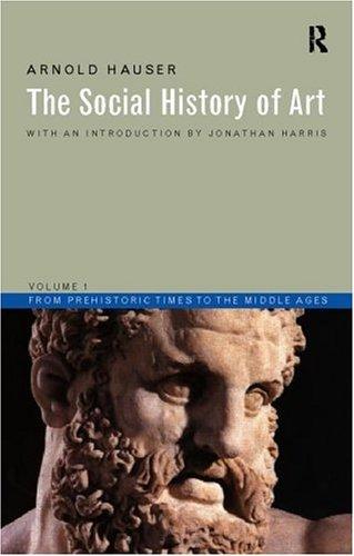 Social History of Art, Volume 1