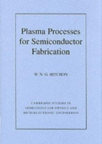 Plasma Processes for Semiconductor Fabrication
