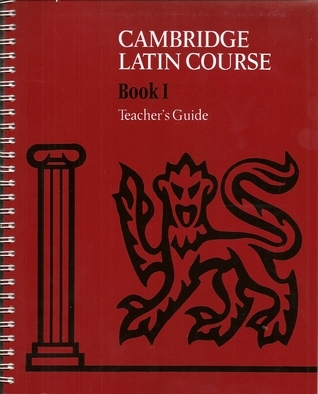 Cambridge Latin Course Teacher's Guide 1 4th Edition