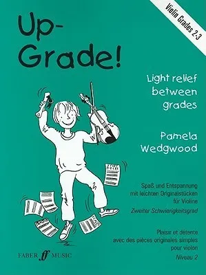 Up-Grade! Violin Grades 2-3