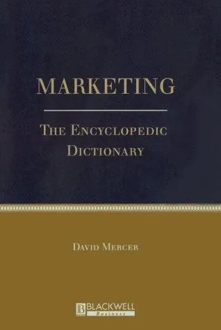 Marketing : The Enyclopedic Dictionary