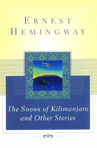 The Snows of Kilimanjaro and Other Stories