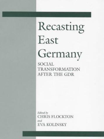 Recasting East Germany