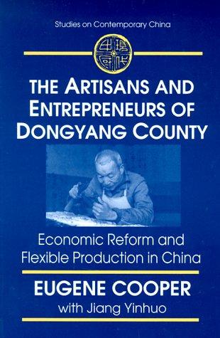The Artisans and Entrepreneurs of Dongyang County
