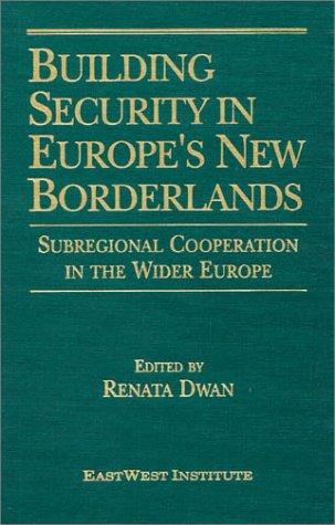 Building Security in Europe's New Borderlands