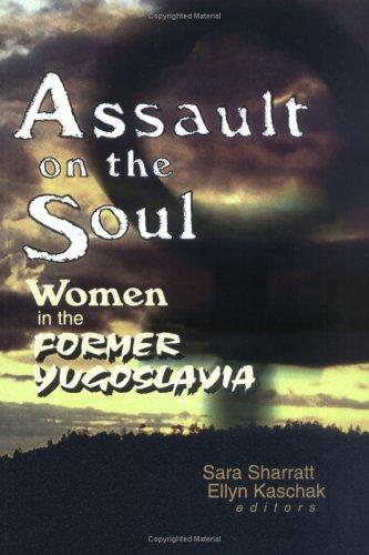 Assault on the Soul