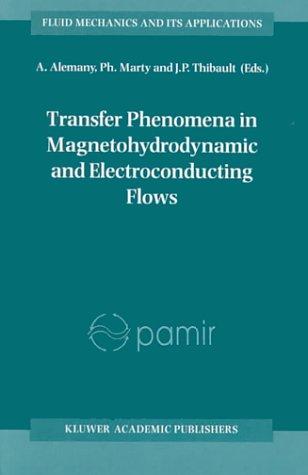 Transfer Phenomena in Magnetohydrodynamic and Electroconducting Flows