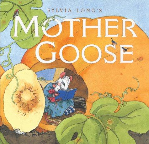 Sylvia Longs Mother Goose