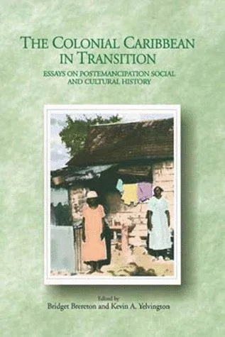 The Colonial Caribbean in Transition