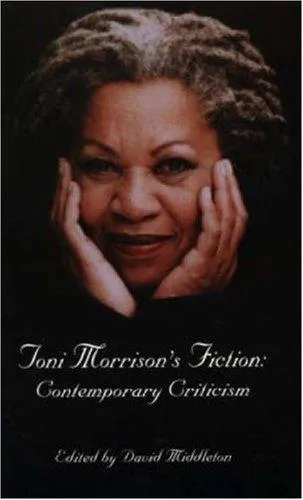 Toni Morrison's Fiction : Contemporary Criticism