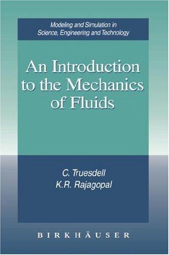 An Introduction to the Mechanics of Fluids (2000)