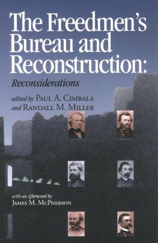 The Freedmen's Bureau and Reconstruction