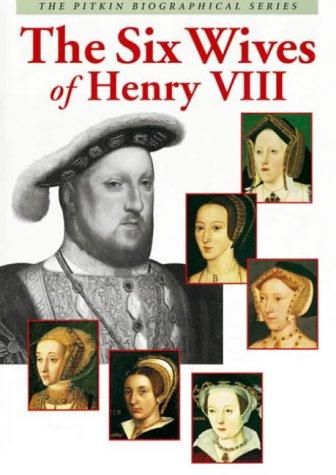 The Six Wives of Henry VIII