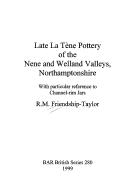 Late La Tene pottery of the Nene and Welland valleys, Northamptonshire