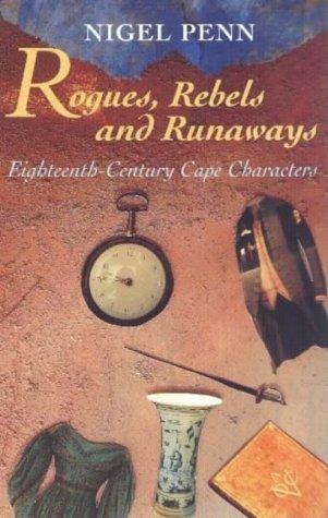 Rogues, Rebels and Runaways