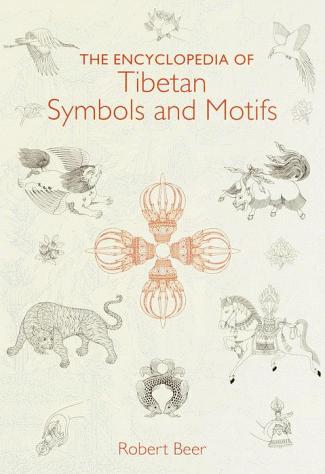 The Encyclopedia of Tibetan Symbols and Motifs