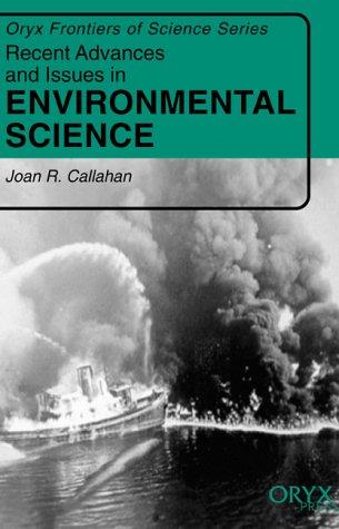 Recent Advances and Issues in Environmental Science