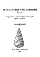 The Palaeolithic of the Hampshire Basin