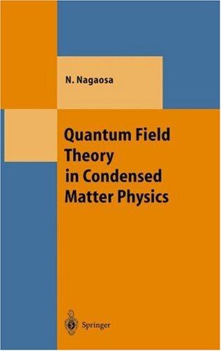 Quantum Field Theory in Condensed Matter Physics (1999)