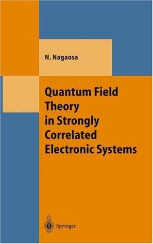 Quantum Field Theory in Strongly Correlated Electronic Systems (1999)