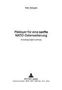 Plaedoyer fuer eine «sanfte» NATO-Osterweiterung