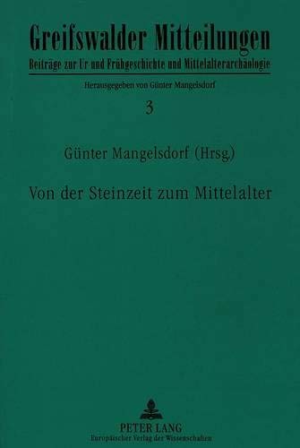 Von der Steinzeit zum Mittelalter